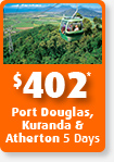 Port Douglas, Kuranda & Atherton Self Drive